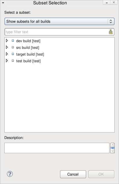 Subset selection window letting you use subsets from any build definition